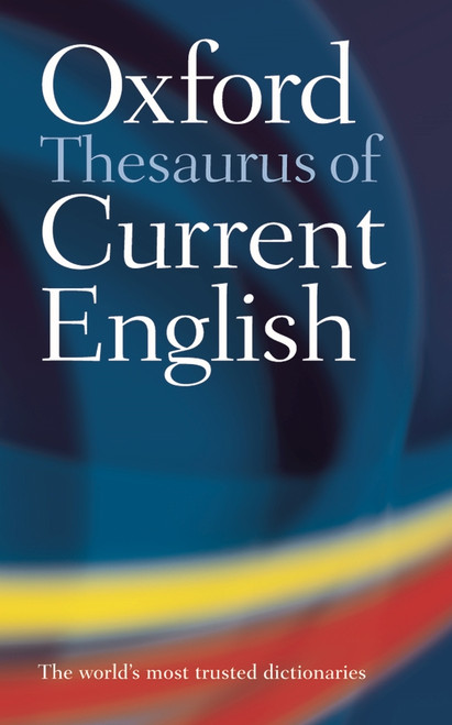 OXFORD Thesaurus Of Current English-DIC4799P