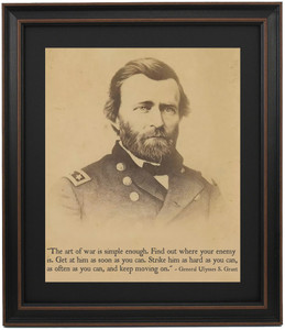 General Ulysses S. Grant, Portrait and Quote, "The art of war is simple enough..." General Ulysses S. Grant, Portrait and Quote, "The art of war is simple enough..."