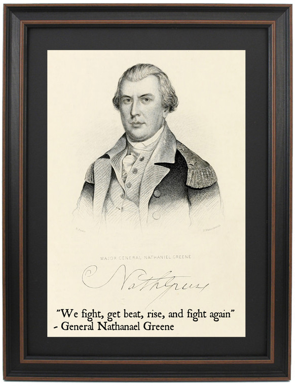 Framed General Nathanael Greene, Portrait & Quote, "We fight, get beat, rise, and fight again."