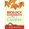 Biology Experiments For Children Biology Experiments For Children