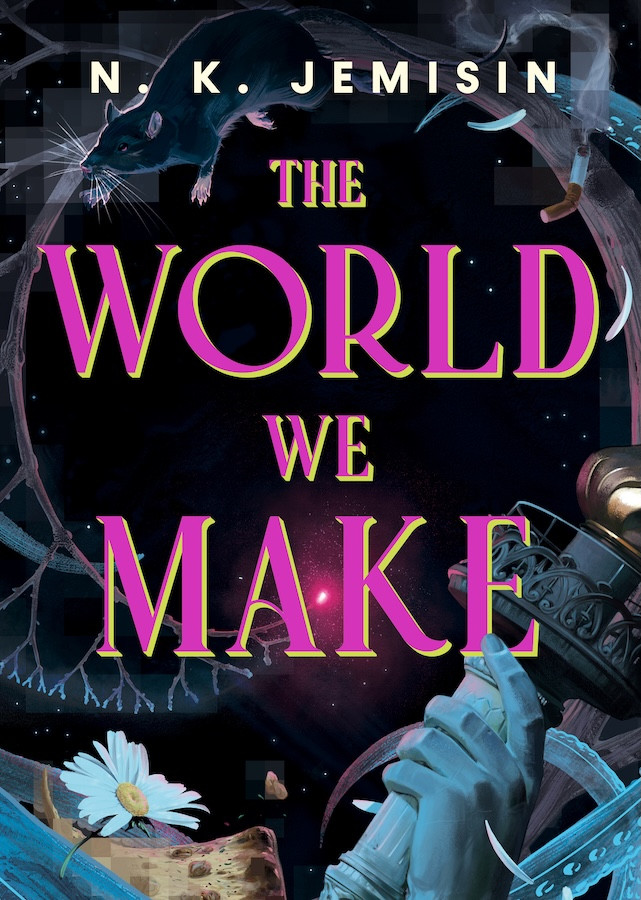The World We Make by N. K. Jemisin