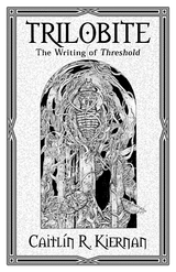 Trilobite: the Writing of Threshold