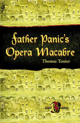 Father Panic's Opera Macabre