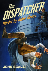The Dispatcher: Murder by Other Means eBook