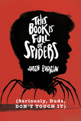 This Book is Full of Spiders (preorder)