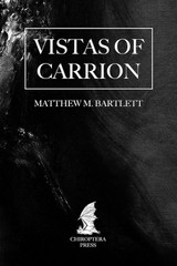 Vistas of Carrion (preorder)