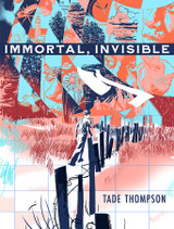 Announcing IMMORTAL, INVISIBLE, a New Free Story by Tade Thompson