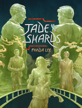 Shipping Update—Jade Shards by Fonda Lee