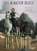 Announcing PENRIC AND THE BANDIT by Lois McMaster Bujold