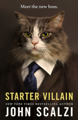 Preorder a Signed Copy of John Scalzi's Starter Villain Today