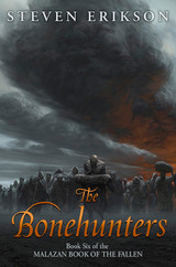 Steven Erikson's THE BONEHUNTERS in Stock and Shipping
