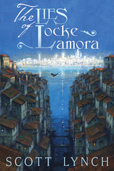 Announcing the Signed Second Printing of THE LIES OF LOCKE LAMORA by Scott Lynch