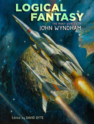 Logical Fantasy: The Many Worlds of John Wyndham eBook