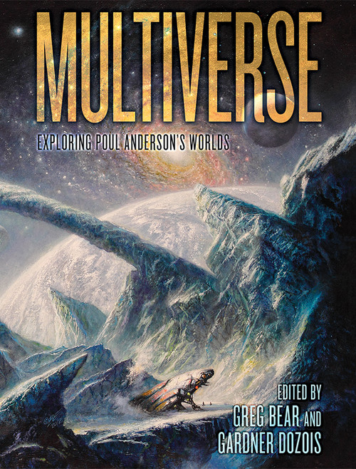 Multiverse: exploring Poul Anderson's Worlds