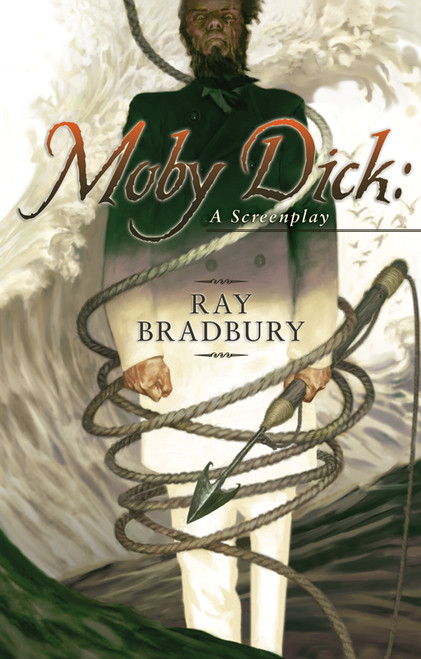 Moby Dick: the Screenplay