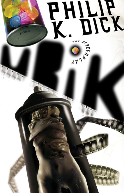 Ubik: the Screenplay - Subterranean Press