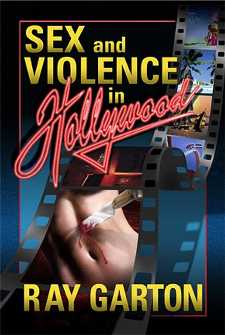 Sex And Violence In Hollywood Subterranean Press 