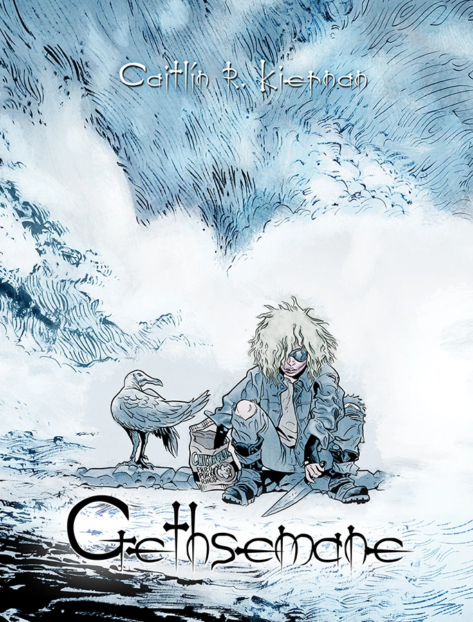 Announcing GETHSEMANE by Caitlin R. Kiernan