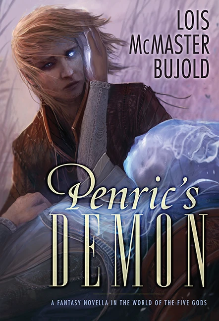 Announcing the Signed Second Printing of PENRIC'S DEMON by Lois McMaster Bujold