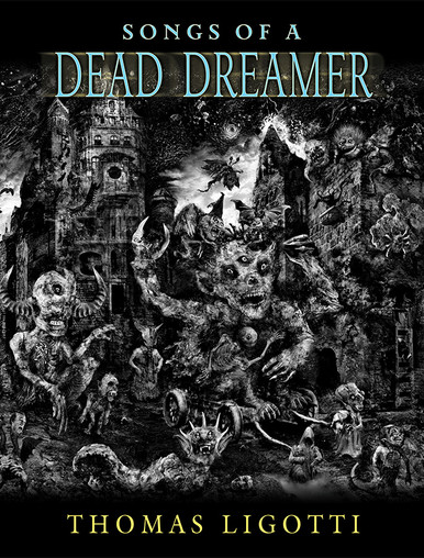 Songs of a Dead Dreamer - Subterranean Press