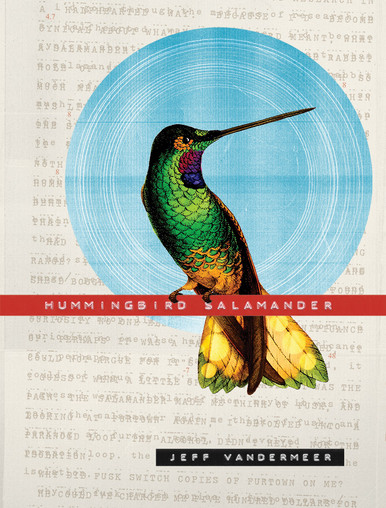 Cover of Hummingbird Salamander, Subterranean Press Signed Lettered Edition