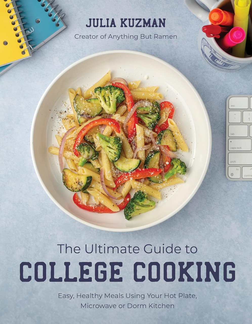 Ultimate Guide to College Cooking – from MPS | Jenny K