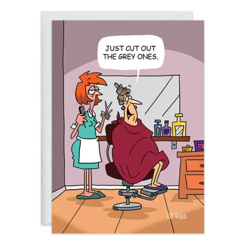 Just Cut the Grey Ones Birthday Card – from Oatmeal Studios