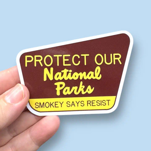 Protect Our National Parks: Smokey Says Resist Vinyl Sticker from Anthem Sticker Company