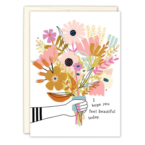 Hope You Feel Beautiful Bouquet Birthday Card