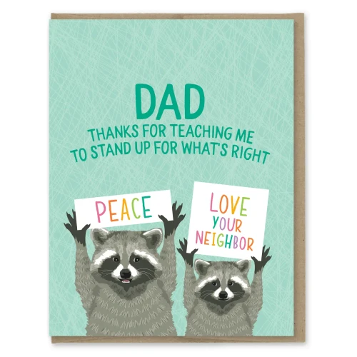 Dad Stand Up For What's Right Card