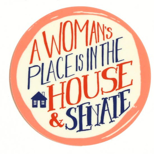 Votes for Women Sticker A Woman's Place is in the House & Senate Votes for Women Sticker A Woman's Place is in the House & Senate