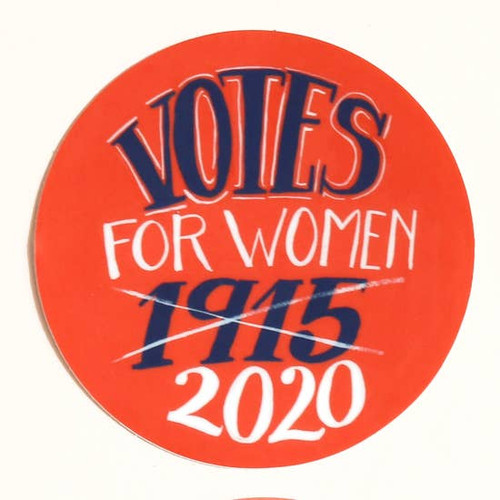 Votes for Women Sticker 1915 2020 Votes for Women Sticker 1915 2020