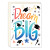 Dream Big Graduation Card