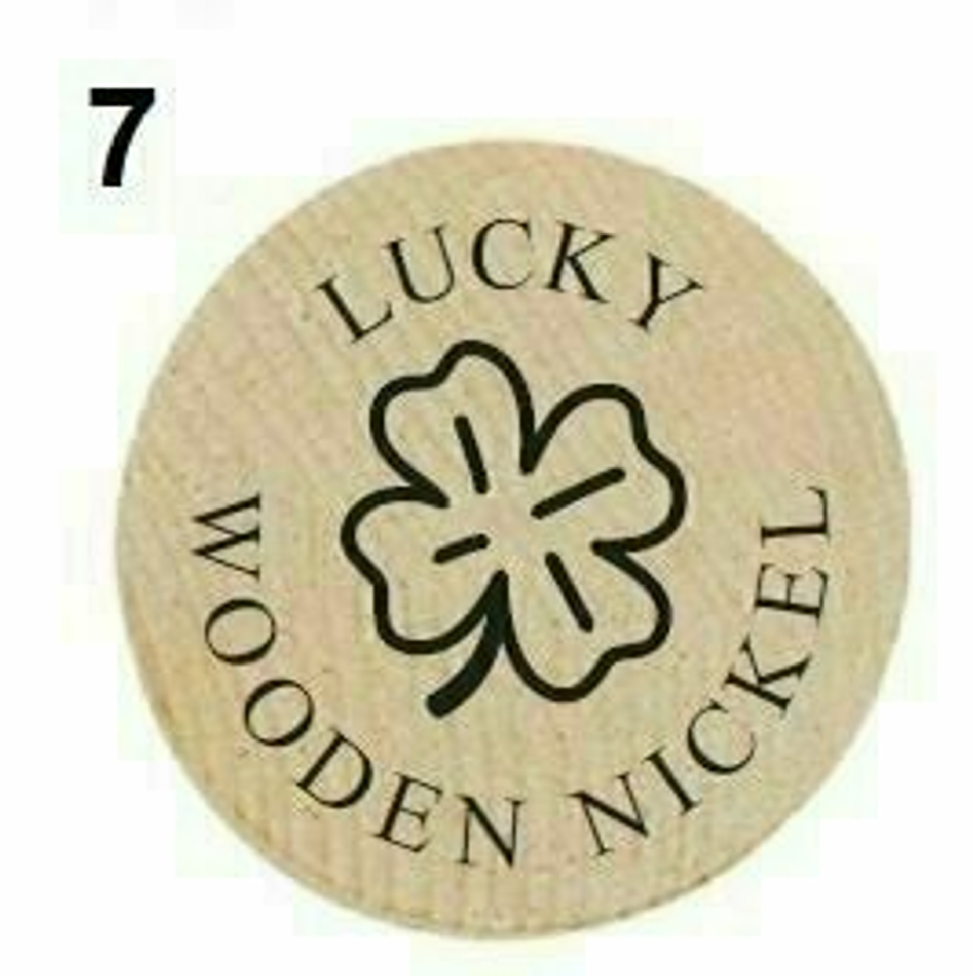 Wooden Nickels Custom Version Qty 3000