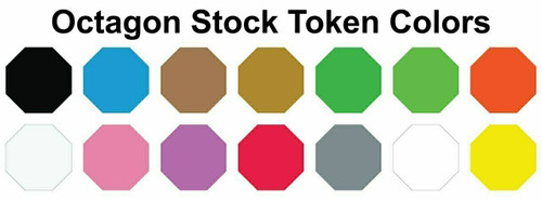 Custom Printed Octagon Plastic Tokens 1 1/2"
Token Colors