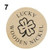 7 - LUCKY WOODEN NICKEL