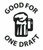 F3 - GOOD FOR ONE DRAFT