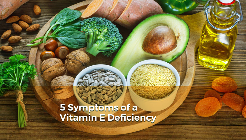 5 Symptoms of a Vitamin E Deficiency