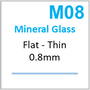 Glass, Flat 0.8mm (M08) Size 110