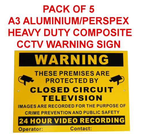 5 Pack Of A3 CCTV Warning Sign Aluminium Composite Long Life Material Vivid Colour