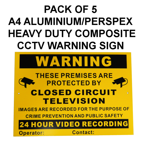 5 Pack Of A4 CCTV Warning Sign Aluminium Composite Long Life Material Vivid Colour