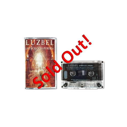 LUZBEL "Anthologia Perdida Vol. 1" Cassette Tape, Mexican Heavy Metal