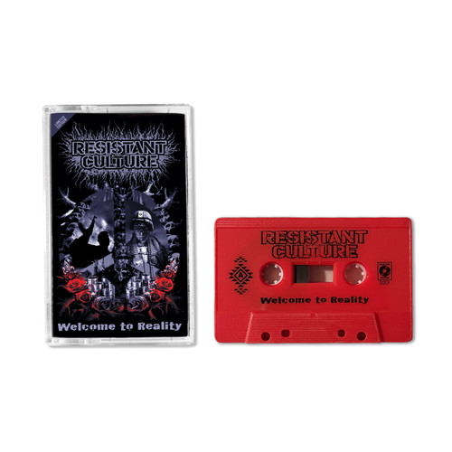 RESISTANT CULTURE "Welcome To Reality" Cassette Tape