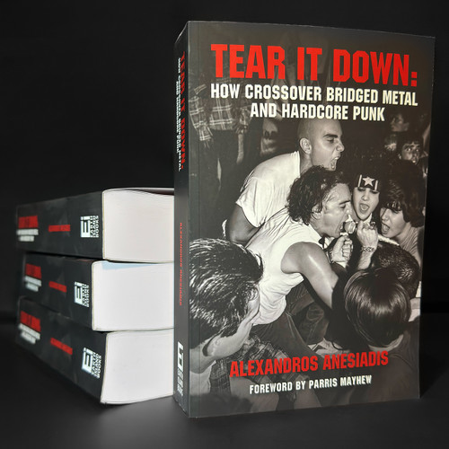Tear It Down, How Crossover Bridged Metal and Hardcore Punk, Book