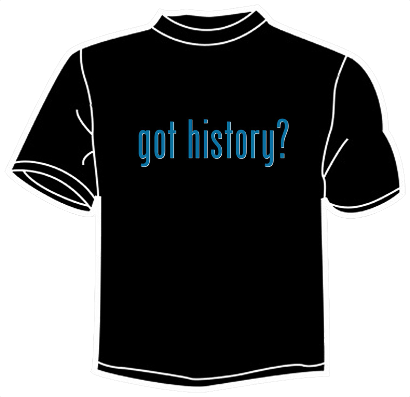 got history? t-shirt