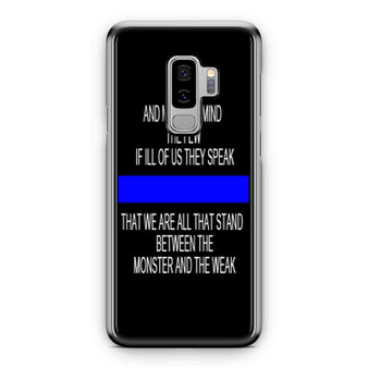 Police Quote Thin Blue Line Samsung Galaxy S9 / S9 Plus Case Cover