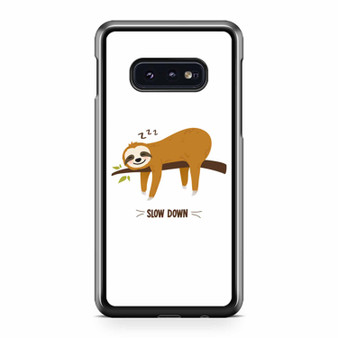 Sloth Smiling Cartoon Slow Down Samsung Galaxy S10 / S10 Plus / S10e Case Cover