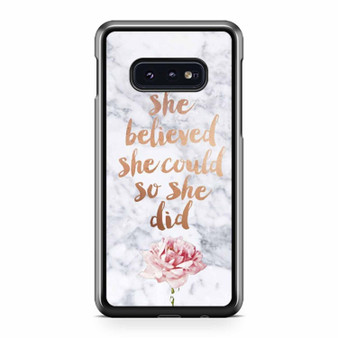 She Believed She Could So She Did Samsung Galaxy S10 / S10 Plus / S10e Case Cover