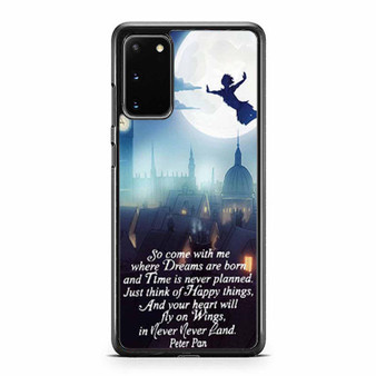 Peter Pan Quote Disney Samsung Galaxy S20 / S20 Fe / S20 Plus / S20 Ultra Case Cover