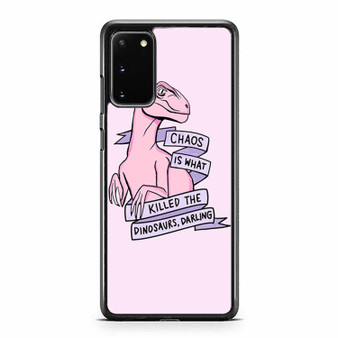 Chaos Is What Killed The Dinosaurs Darling Samsung Galaxy S20 / S20 Fe / S20 Plus / S20 Ultra Case Cover